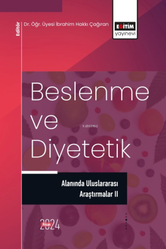 Beslenme ve Diyet Alanında Uluslararası Araştırmalar II