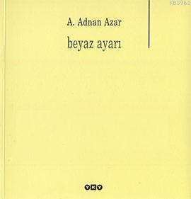 Beyaz Ayarı - Kitapiks.com