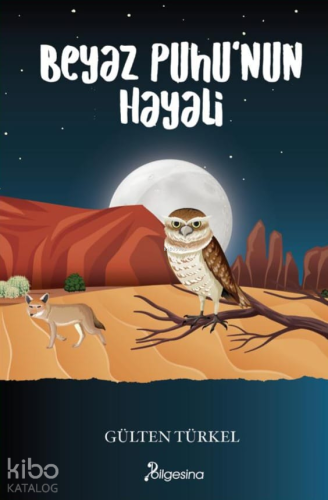 Beyaz Puhu'nun Hayali