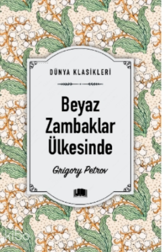 Beyaz Zambaklar Ülkesinde