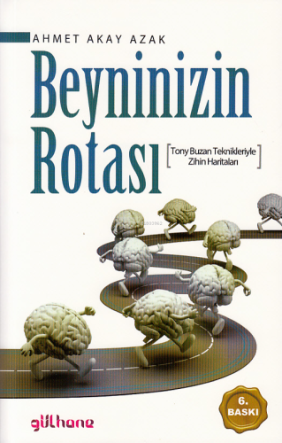 Beyninizin Rotası; Tony Buzan Teknikleriyle Zihin Haritaları - Kitapik