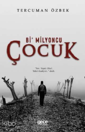 Bi’ Milyoncu Çocuk - Kitapiks.com