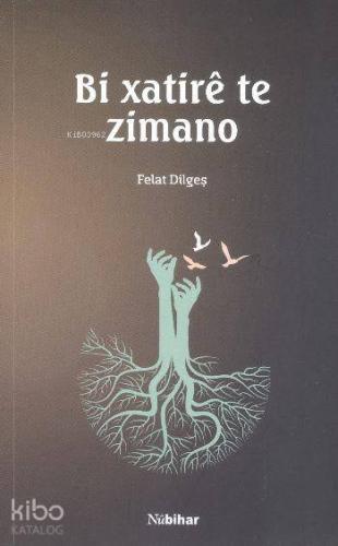 Bi Xatire Te Zimano