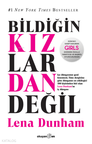 Bildiğin Kızlardan Değil