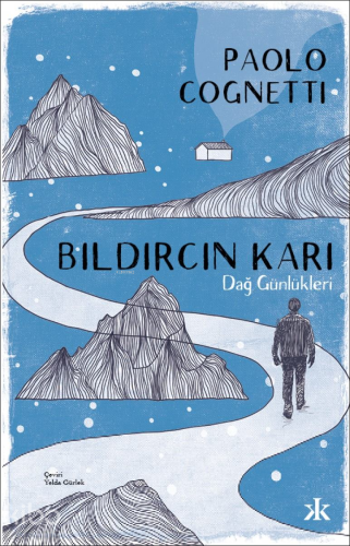 Bıldırcın Karı – Dağ Günlükleri - Kitapiks.com