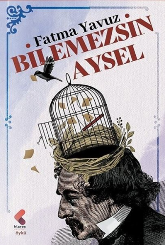 Bilemezsin Aysel - Kitapiks.com