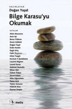 Bilge Karasu'yu Okumak - Kitapiks.com