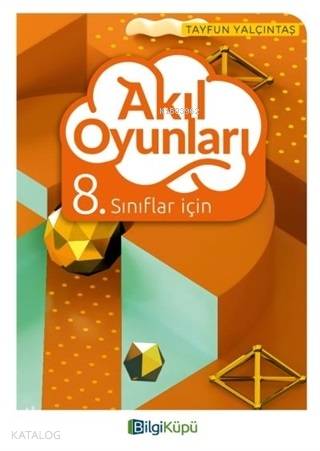 Bilgi Küpü Yayınları 8. Sınıf LGS Akıl Oyunları Bilgi Küpü
