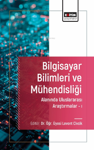 Bilgisayar Bilimleri ve Mühendisliği Alanında Uluslararası Araştırmaları