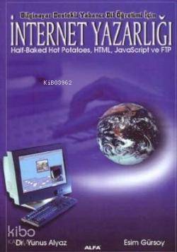 Bilgisayar Destekli Yabancı Dil Öğretimi İçin İnternet Yazarlığı