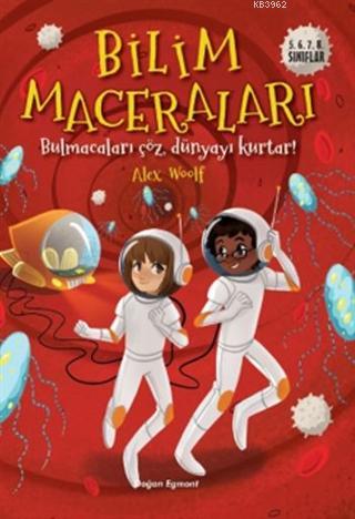 Bilim Maceraları; Bulmacaları Çöz Dünyayı Kurtar! - Kitapiks.com