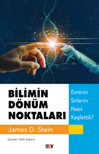Bilimin Dönüm Noktaları;Evrenin Sırlarını Nasıl Keşfettik?