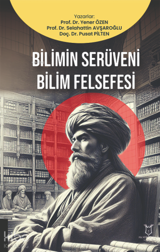 Bilimin Serüveni Bilim Felsefesi - Kitapiks.com