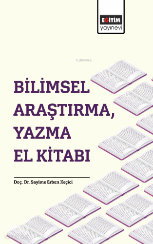 Bilimsel Araştırma Yazma El Kitabı
