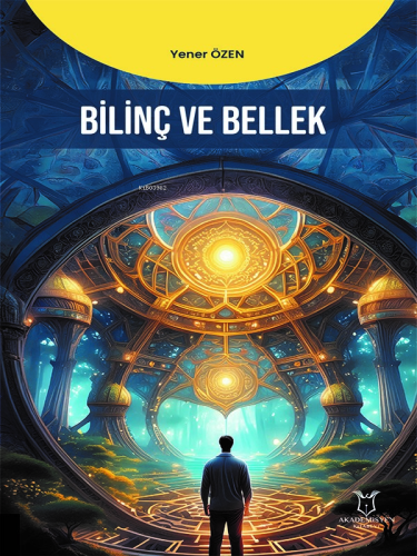 Bilinç ve Bellek