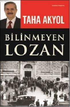 Bilinmeyen Lozan - Kitapiks.com