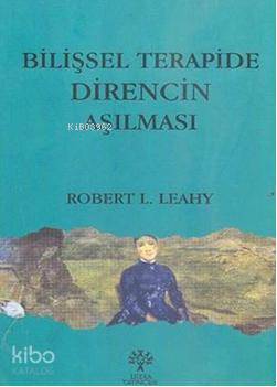 Bilişsel Terapide Direncin Aşılması