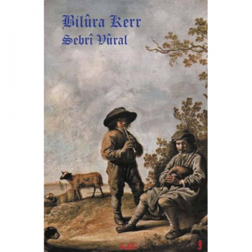 Bilûra Kerr - Kitapiks.com