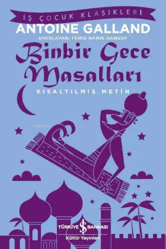 Binbir Gece Masalları; Kısaltılmış Metin - Kitapiks.com