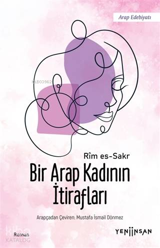 Bir Arap Kadının İtirafları - Kitapiks.com