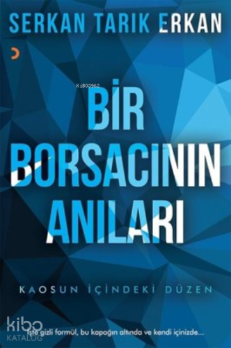 Bir Borsacının Anıları Kaosun İçindeki Düzen - Kitapiks.com