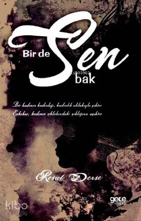 Bir De Sen Bak - Kitapiks.com