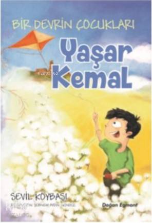Bir Devrin Çocukları; Yaşar Kemal