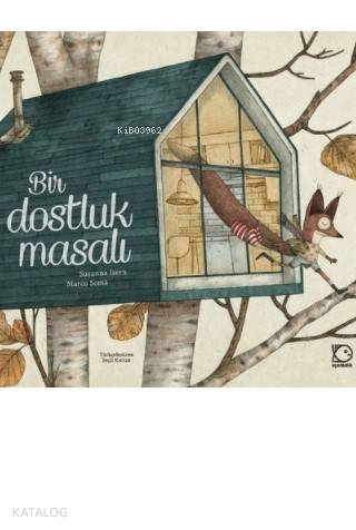 Bir Dostluk Masalı - Kitapiks.com