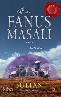 Bir Fanus Masalı - Kitapiks.com