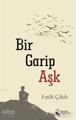 Bir Garip Aşk - Kitapiks.com