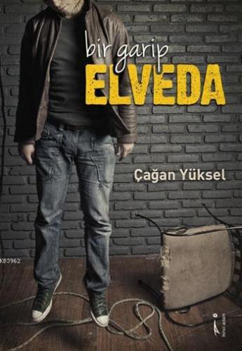 Bir Garip Elveda