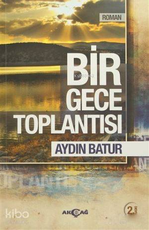 Bir Gece Toplantısı - Kitapiks.com