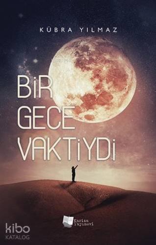 Bir Gece Vaktiydi - Kitapiks.com