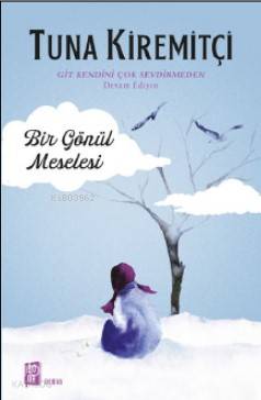 Bir Gönül Meselesi - Kitapiks.com