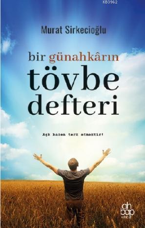 Bir Günahkârın Tövbe Defteri - Kitapiks.com