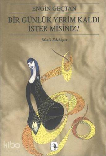 Bir Günlük Yerim Kaldı İster misiniz?