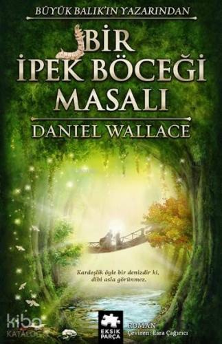 Bir İpek Böceği Masalı - Kitapiks.com
