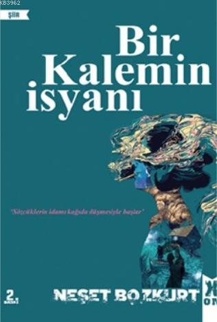 Bir Kalemin İsyanı - Kitapiks.com