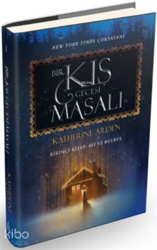 Bir Kış Gecesi Masalı – 1 Ayı ve Bülbül - Ciltli - Kitapiks.com