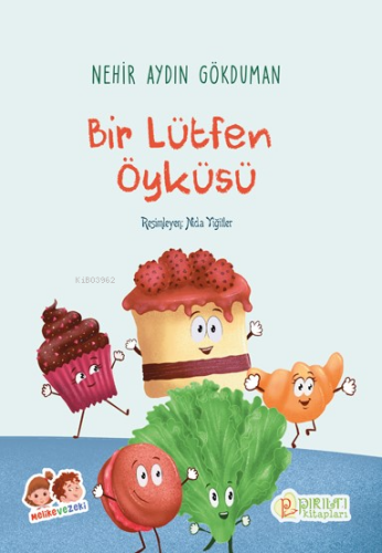 Bir Lütfen Öyküsü - Kitapiks.com