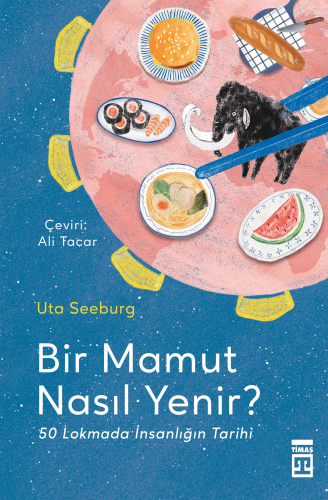 Bir Mamut Nasıl Yenir? - Kitapiks.com