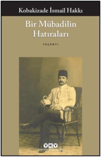 Bir Mübadilin Hatıraları - Kitapiks.com