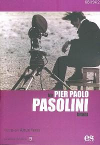 Bir Pier Paolo Pasolini Kitabı - Kitapiks.com