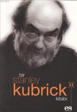 Bir Stanley Kubrick Kitabı - Kitapiks.com