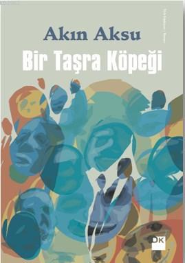 Bir Taşra Köpeği - Kitapiks.com