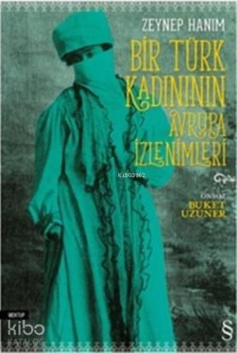 Bir Türk Kadınının Avrupa İzlenimleri