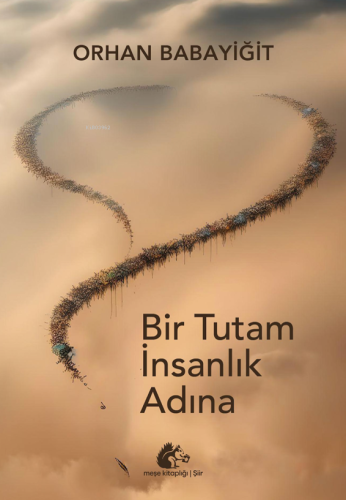 Bir Tutam İnsanlık Adına - Kitapiks.com