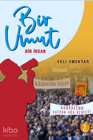Bir Umut Bir İnsan