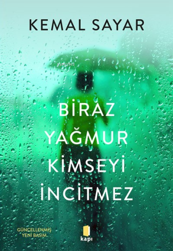 Biraz Yağmur Kimseyi İncitmez - Kitapiks.com