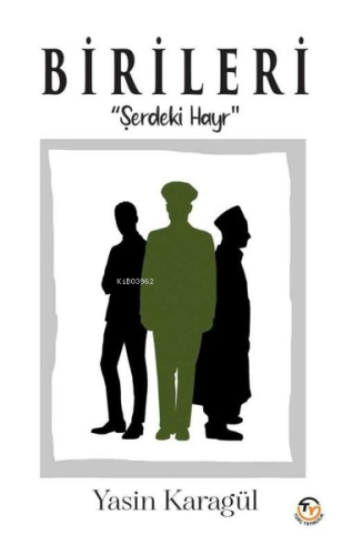 Birileri - Şerdeki Hayr
